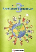 ABC der Tiere 3 · Arbeitsheft zum Sprachbuch · Ausgabe Bayern - Klaus Kuhn, Kerstin Mrowka-Nienstedt