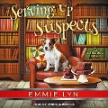 Cover-Bild zum Titel 'Serving Up Suspects Lib/E' von 'Emmie Lyn'