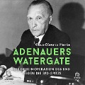 Adenauers Watergate - Klaus Michael Henke