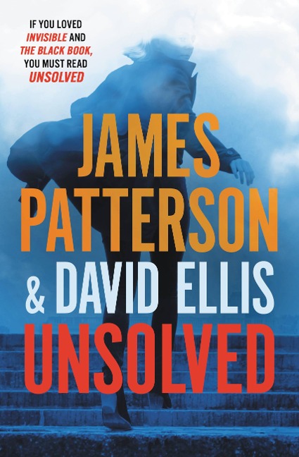 Unsolved - James Patterson, David Ellis