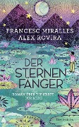 Cover-Bild zum Titel 'Der Sternenfänger' von 'Francesc Miralles, Alex Rovira'