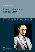 Joseph Schumpeter und der Staat - 