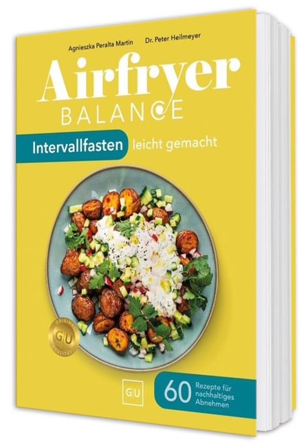 Airfryer Balance - Intervallfasten leicht gemacht - Agnieszka Peralta Martin, Peter Heilmeyer