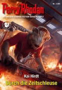 Cover-Bild zum Titel 'Perry Rhodan 3388: Durch die Zeitschleuse' von 'Kai Hirdt'