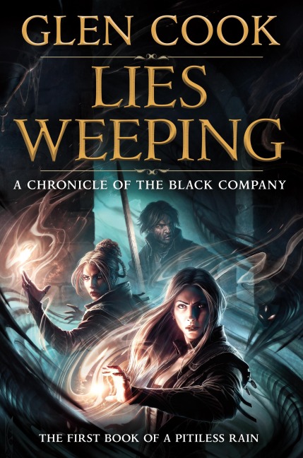 Lies Weeping - Glen Cook
