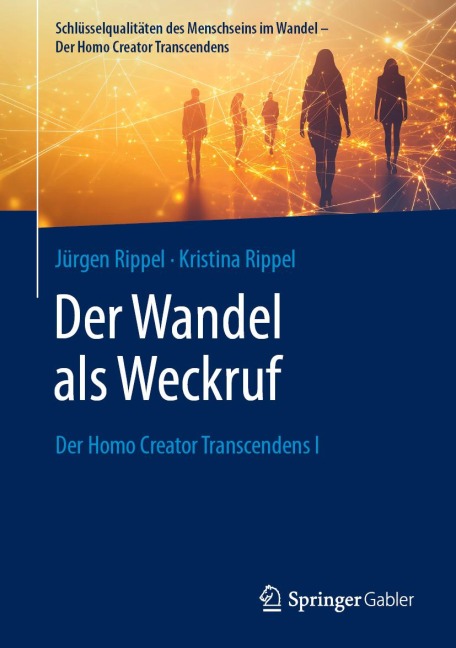 Der Wandel als Weckruf - Jürgen Rippel, Kristina Rippel