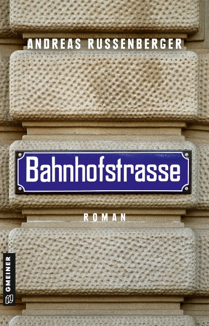 Bahnhofstrasse - Andreas Russenberger