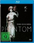 Cover-Bild zum Titel 'Phantom' von 'Gerhart Hauptmann, Thea Von Harbou, Hans Heinrich von Twardowski, Robert Israel'