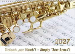 Cover-Bild zum Titel 'Blech-Instrumente - Musik-Kalender 2027, DIN A3' von 'Peter Bach Jr.'
