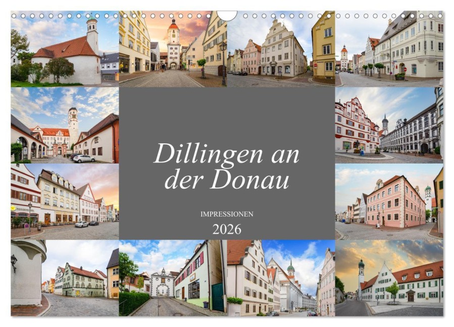 Dillingen an der Donau Impressionen (Wandkalender 2026 DIN A3 quer), CALVENDO Monatskalender - Dirk Meutzner