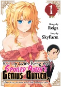 Cover-Bild zum Titel 'Fed Up with Being the Spoiled Queen's Genius Butler, I Ran Away and Built the World's Strongest Army 1' von 'Reiga'