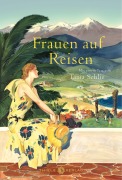 Cover-Bild zum Titel 'Frauen auf Reisen' von ''