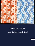 Auf Leben und Tod - Hermann Stehr