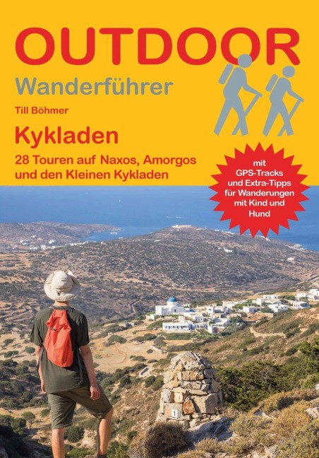 Kykladen 28 Touren auf Naxos, Amorgos und den Kleinen Kykladen - Till Böhmer