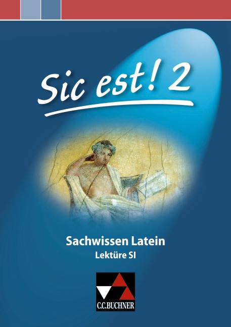 Sic est! Sachwissen Latein 2 - 
