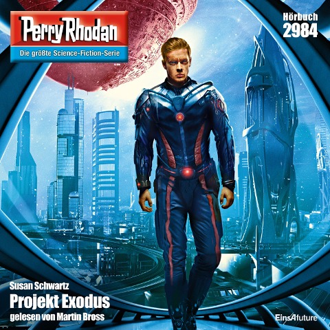 Perry Rhodan 2984: Projekt Exodus - Susan Schwartz