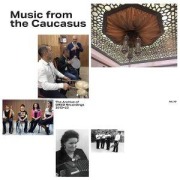 Cover-Bild zum Titel 'Music from the Caucasus (2013-2023)' von 'Various'
