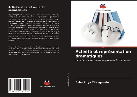 Activité et représentation dramatiques - Asha Priya Thangavelu