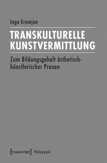 Transkulturelle Kunstvermittlung - Inga Eremjan