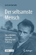Cover-Bild zum Titel 'Der seltsamste Mensch' von 'Graham Farmelo'