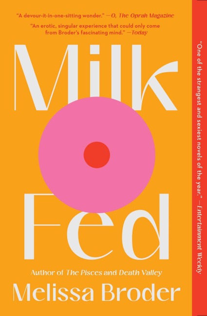Milk Fed - Melissa Broder