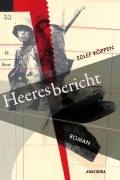 Cover-Bild zum Titel 'Heeresbericht. Roman' von 'Edlef Köppen'