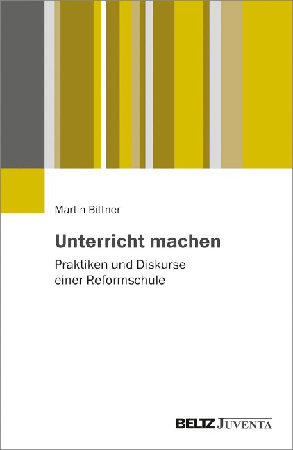 Unterricht machen - Martin Bittner