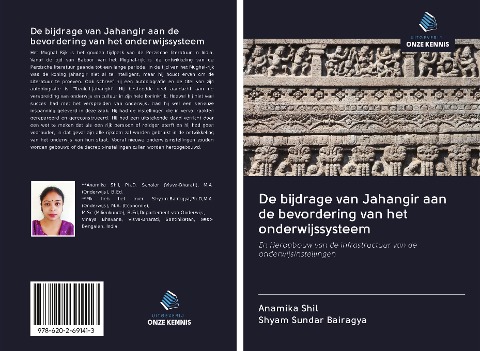 De bijdrage van Jahangir aan de bevordering van het onderwijssysteem - Anamika Shil, Shyam Sundar Bairagya