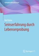 Cover-Bild zum Titel 'Seinserfahrung durch Lebenserprobung' von 'Rolf Kühn'