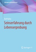 Cover-Bild zum Titel 'Seinserfahrung durch Lebenserprobung' von 'Rolf Kühn'