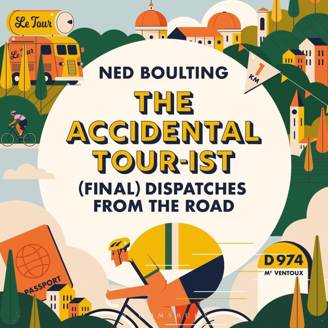 The Accidental Tour-ist - Ned Boulting