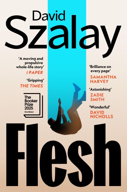 Flesh - David Szalay