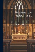 Breviarium Senonense - Sens Diocese
