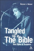 Cover-Bild zum Titel 'Tangled Up in the Bible' von 'Michael J. Gilmour'