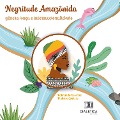Cover-Bild zum Titel 'Negritude amazônida' von 'Raimunda Berenice Pinheiro Cardoso'