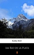 Cover-Bild zum Titel 'Am Rio de la Plata' von 'Karl May'
