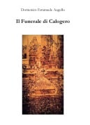 Il Funerale di Calogero - Domenico Emanuele Augello