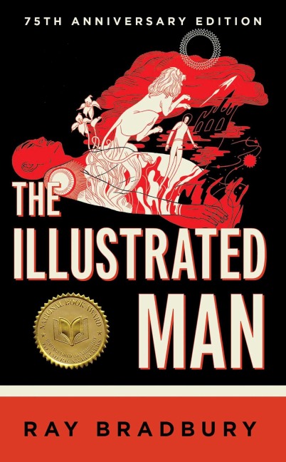 The Illustrated Man - Ray Bradbury