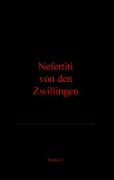Cover-Bild zum Titel 'Nefertiti von den Zwillingen' von 'Werner Szczepanski'