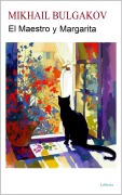 Cover-Bild zum Titel 'El Maestro y Margarida' von 'Mikhail Bulgakov'
