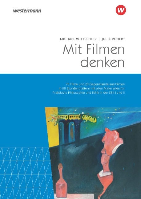 Mit Filmen denken - Michael Wittschier, Julia Robert