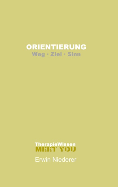 ORIENTIERUNG - Erwin Niederer