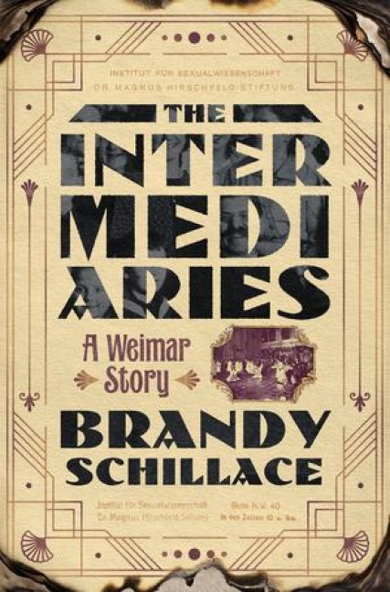 The Intermediaries - Brandy Schillace