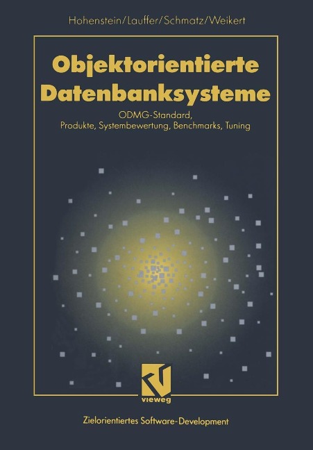 Objektorientierte Datenbanksysteme - Regina Lauffer, Klaus-Dieter Schmatz, Petra Weikert