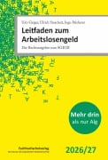 Cover-Bild zum Titel 'Leitfaden zum Arbeitslosengeld' von 'Udo Geiger, Ingo Palsherm, Ulrich Stascheit'