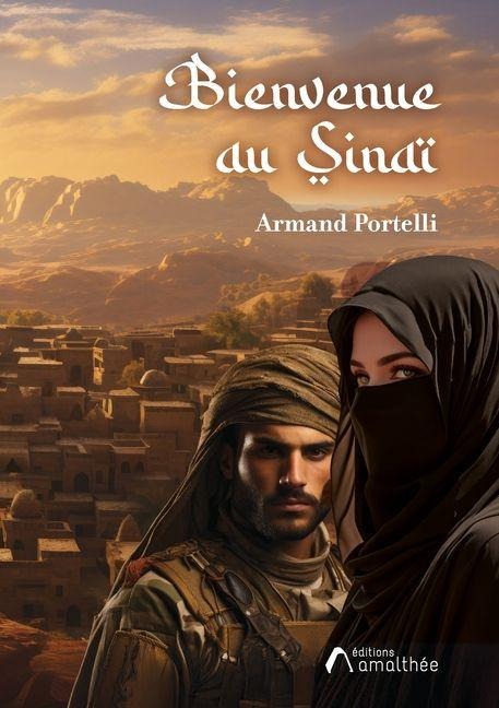 Bienvenue au Sinaï - Armand Portelli