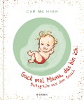 Cover-Bild zum Titel 'Guck mal, Mama, das bin ich!' von 'Carina Heer'