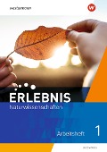 Cover-Bild zum Titel 'Erlebnis Naturwissenschaften 1. Arbeitsheft. Ausgabe für Luxemburg' von ''