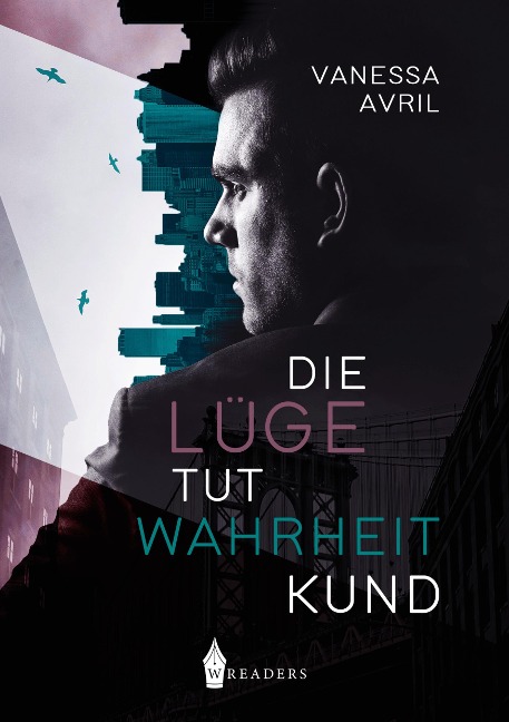 Die Lüge tut Wahrheit kund - Vanessa Avril