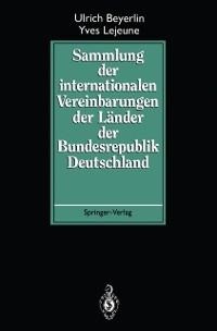 Sammlung der internationalen Vereinbarungen der Länder der Bundesrepublik Deutschland - Ulrich Beyerlin, Yves Lejeune
